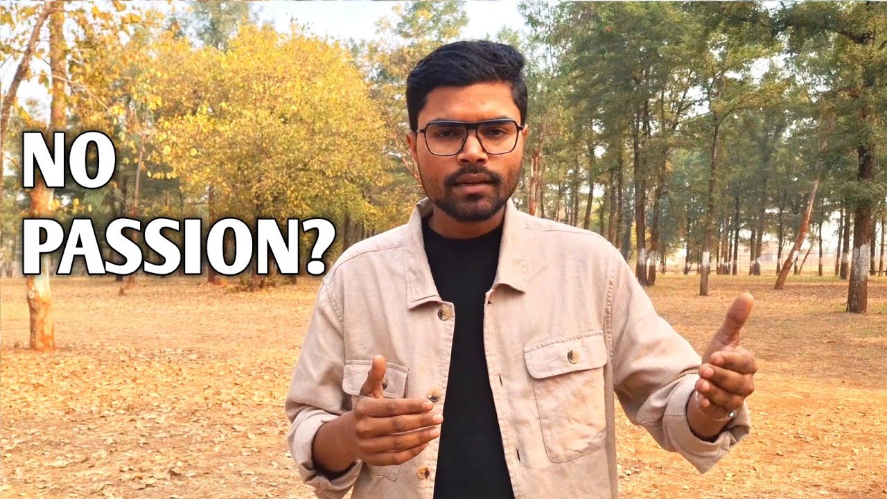 Why Most People Never Find Their Passion