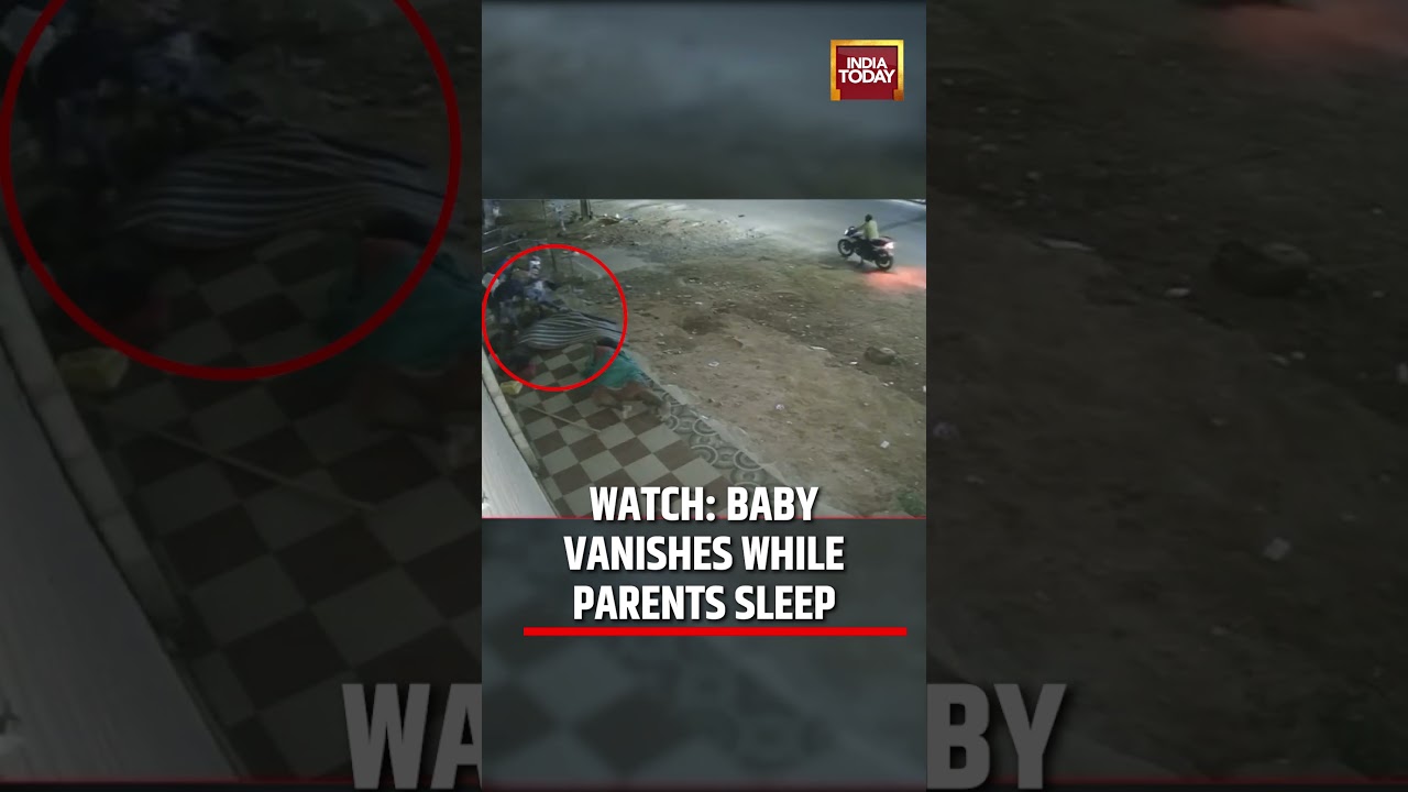 VIRAL VIDEO | Watch: 6-Month-Old Baby Abducted While Parents Slept In Hyderabad #viral #hyderabad