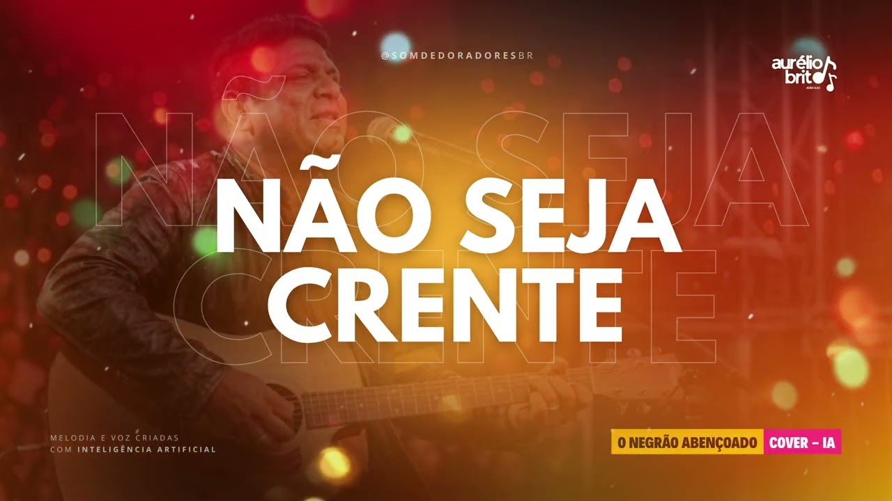 Não seja crente | Louvor Profundo | Hino Cristão Inédito (Voz Masculina)