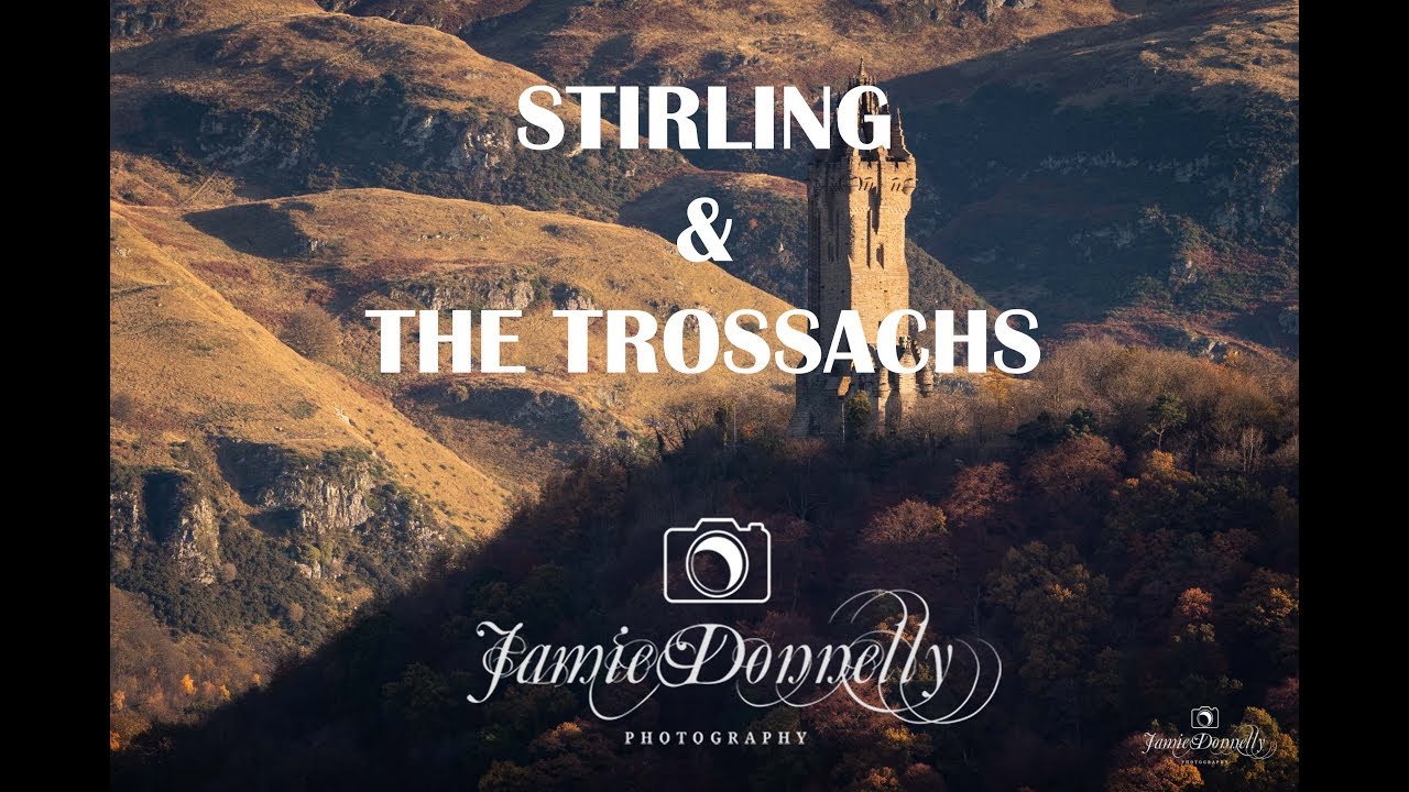 Landscape Photography | Stirling Castle and the Trossachs