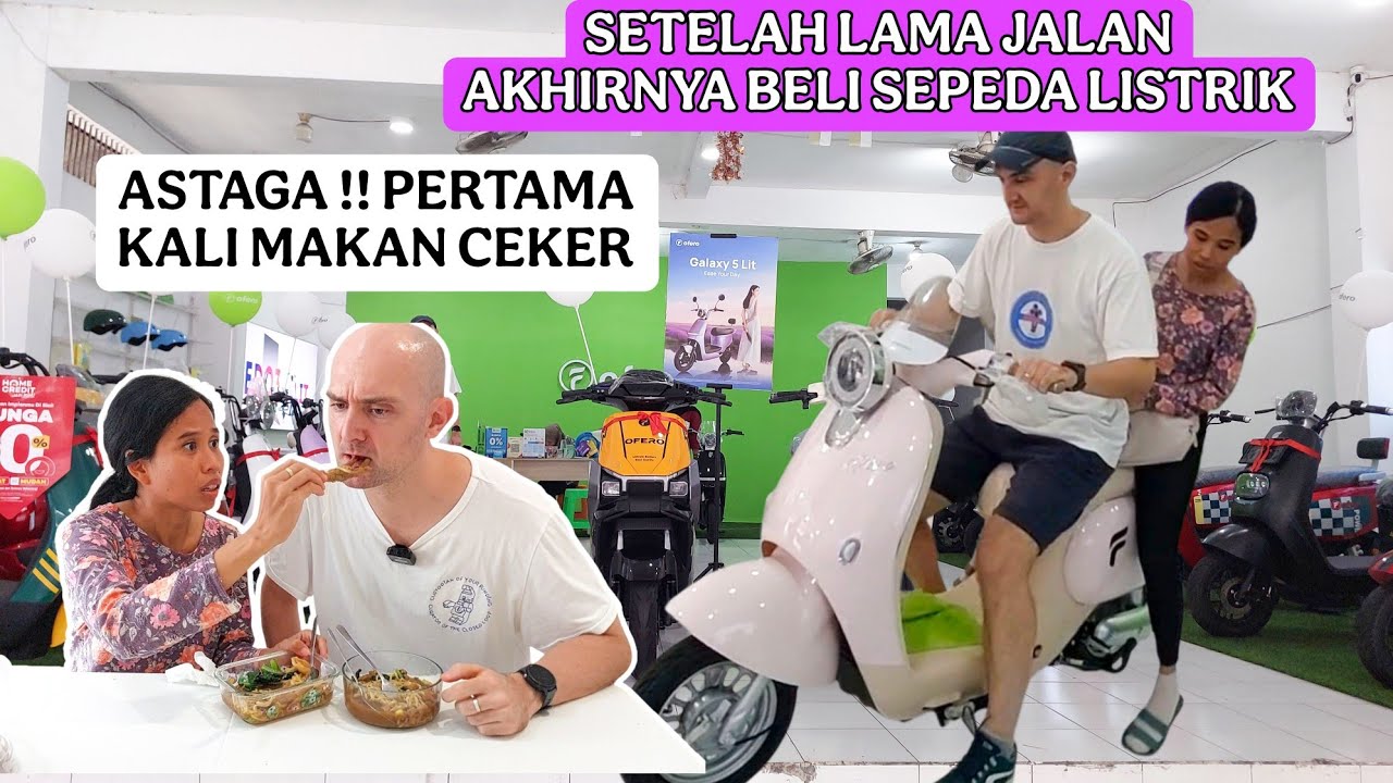 KITA BELI SEPEDA LISTRIK BIAR BISA MUTER2 DAN GA JALAN JAUH2 || SUAMI BULE MAKAN CEKER PERTAMA KALI