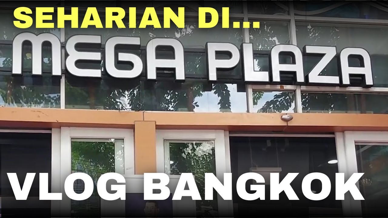UDAH BEDA BANGET SEKARANG, SEHARIAN TOYS HUNTING DI SURGA MAINAN BANGKOK,  MEGA PLAZA THAILAND