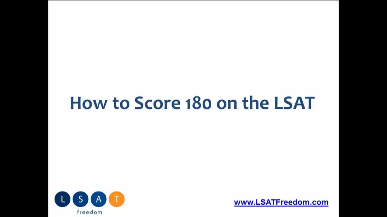 How to Score 180 on the LSAT