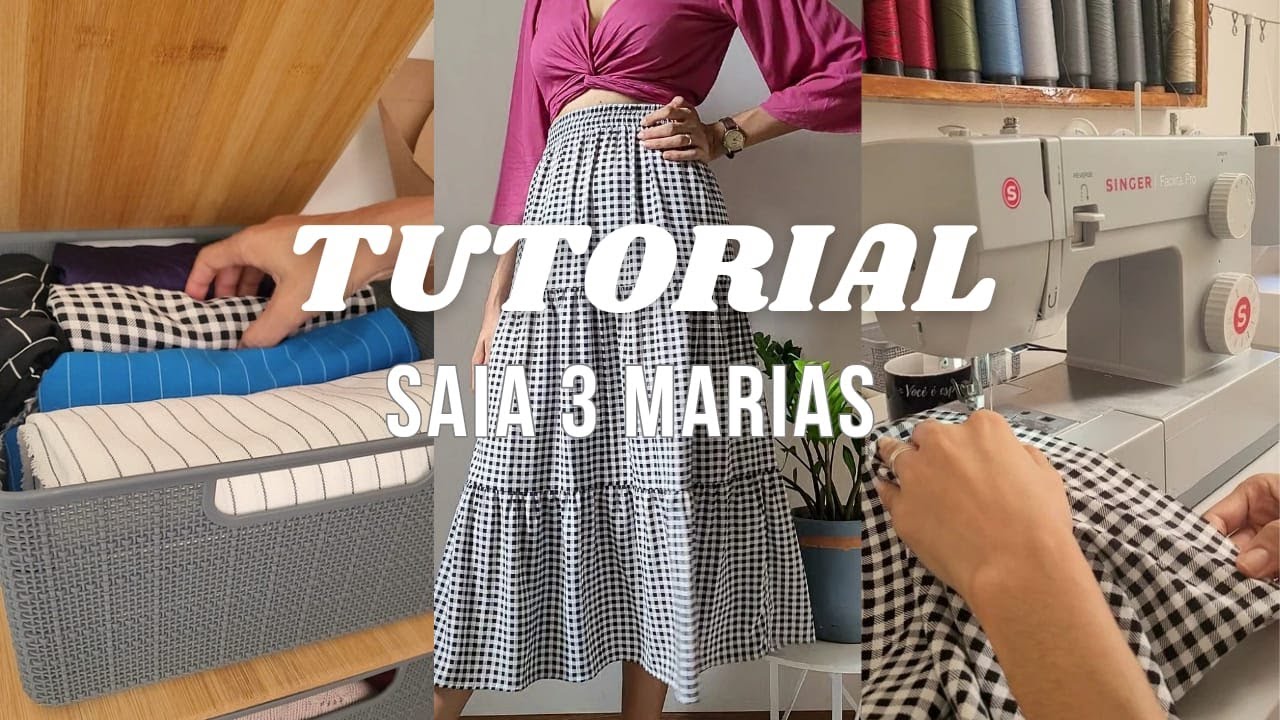 TUTORIAL SAIA 3 MARIAS | Costure Comigo | #costurar #costura #costuraparainiciante #tutorial #saia