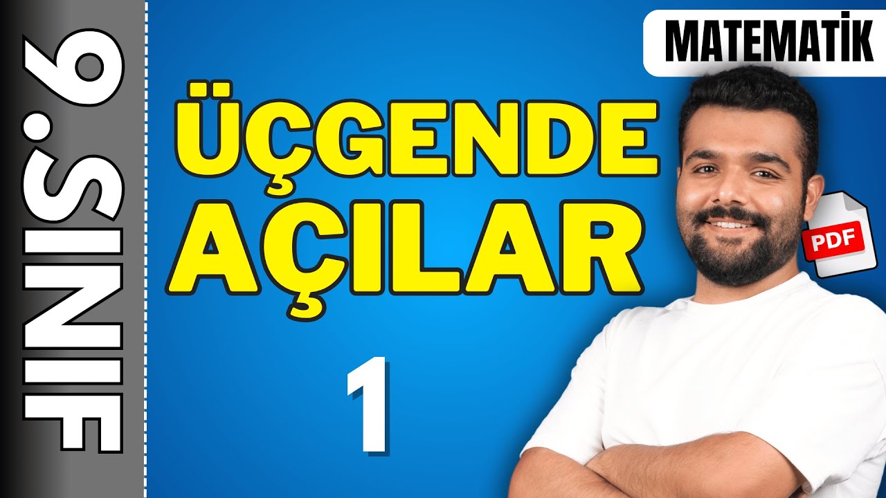 Üçgende Açılar - 1 | 3.TEMA "Geometrik Şekiller" | Yeni Müfredat | 9.Sınıf Matematik