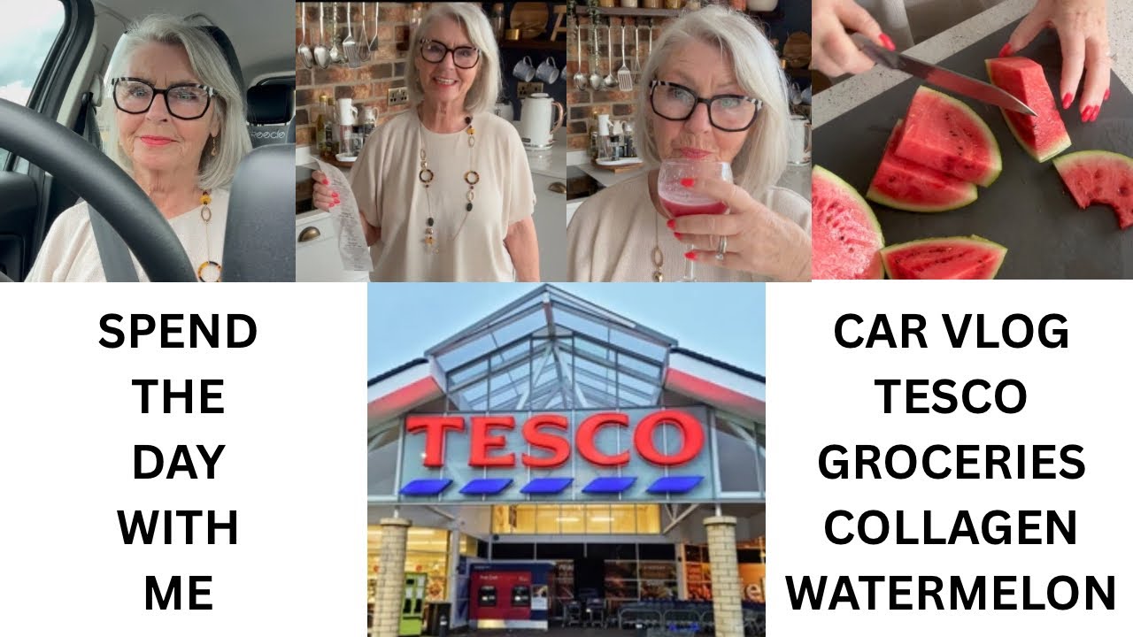 Spend the day with me 🚗 Car Vlog-Tesco Grocery Haul 🛒-Nutritional Geek’s Collagen-Watermelon Prep 🍉