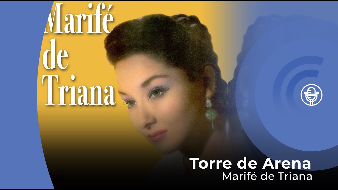 Marife de Triana - Torre de Arena (con letra - lyrics video)