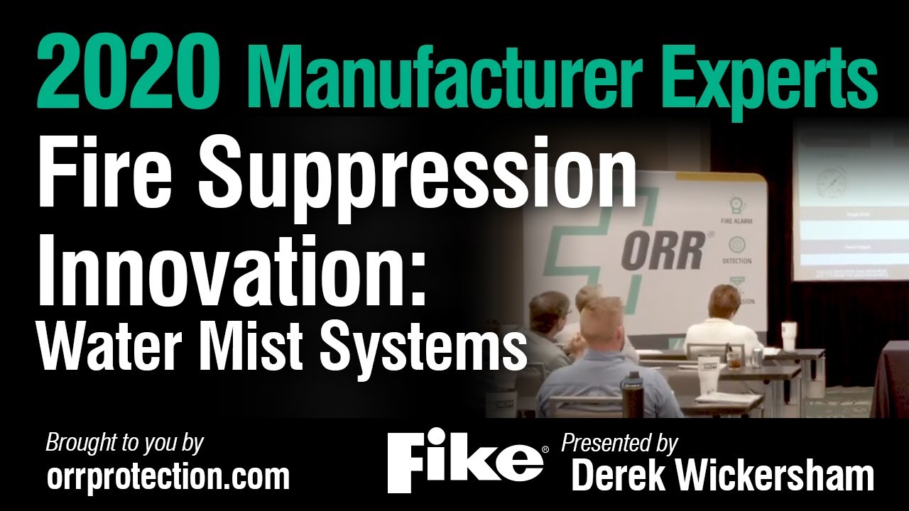 2020 Manufacturer Experts | Fire Suppression Innovation: Water Mist Systems
