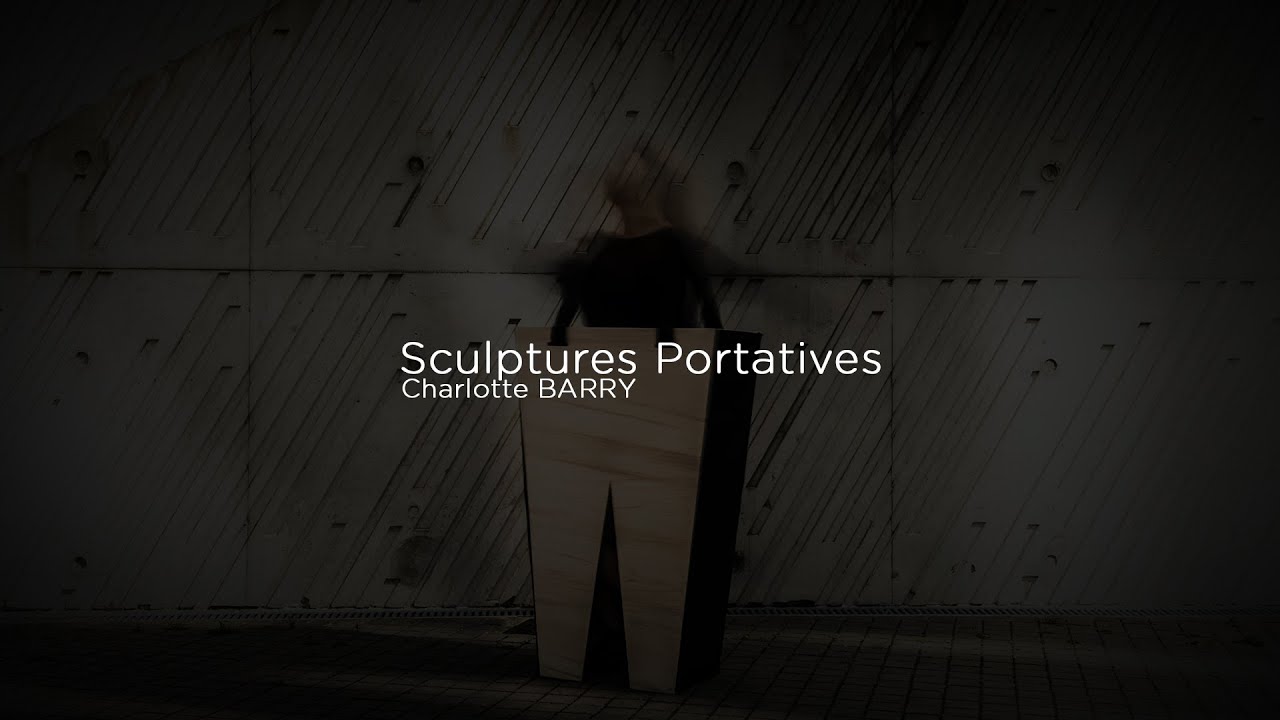 Sculptures Portatives_Charlotte Barry