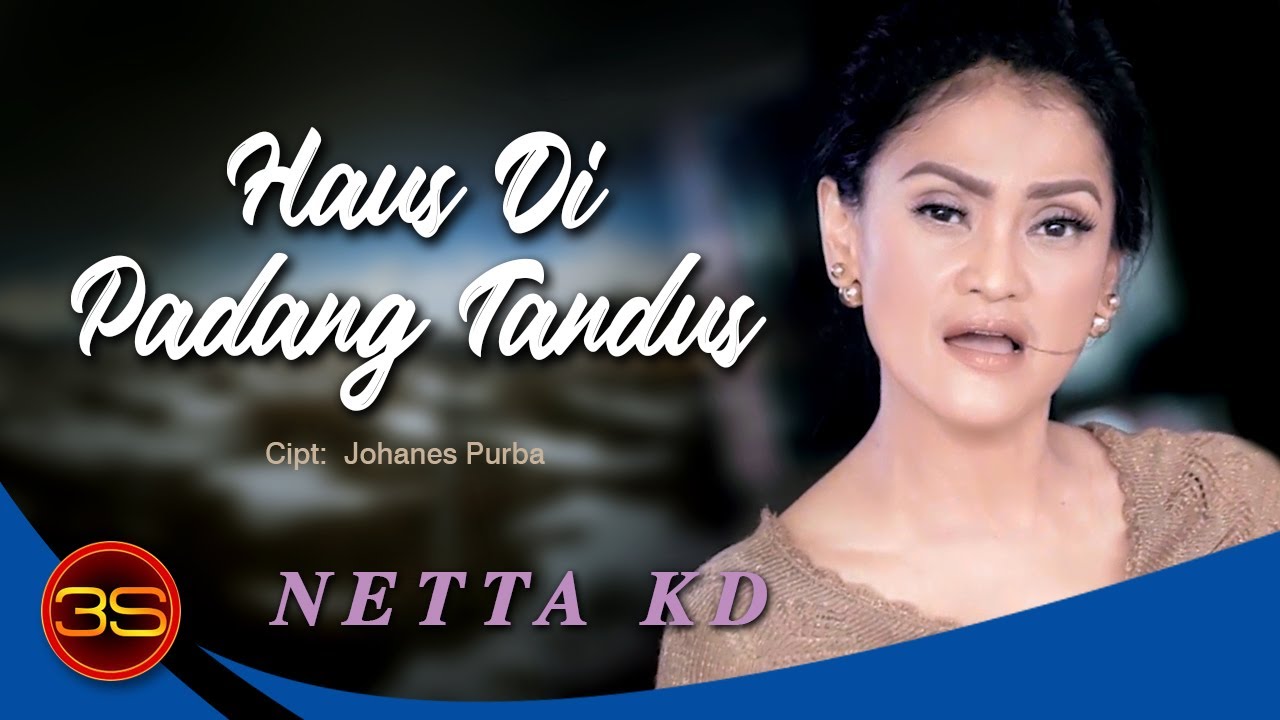 Netta KD - Haus Dipadang Tandus [Official Lyric Video]