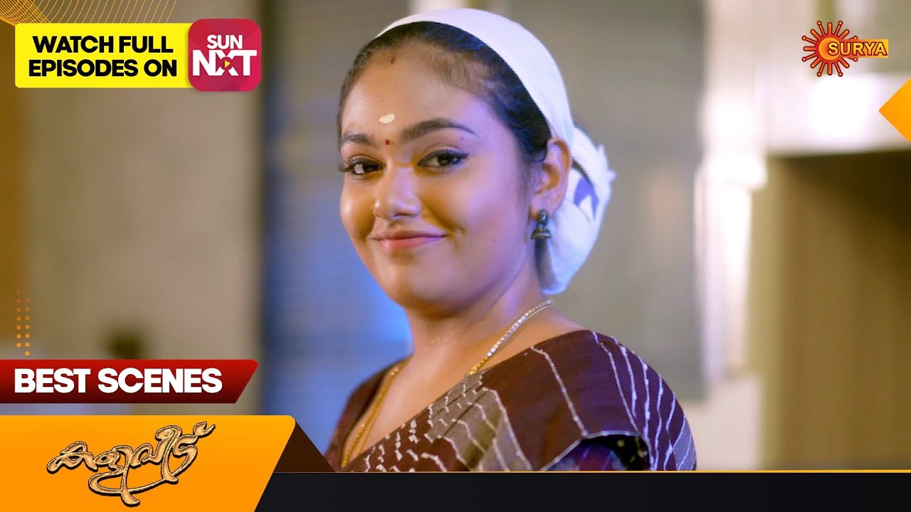 Kaliveedu - Best Scenes | Full EP free on SUN NXT | 16 July 2023 | Surya TV Serial