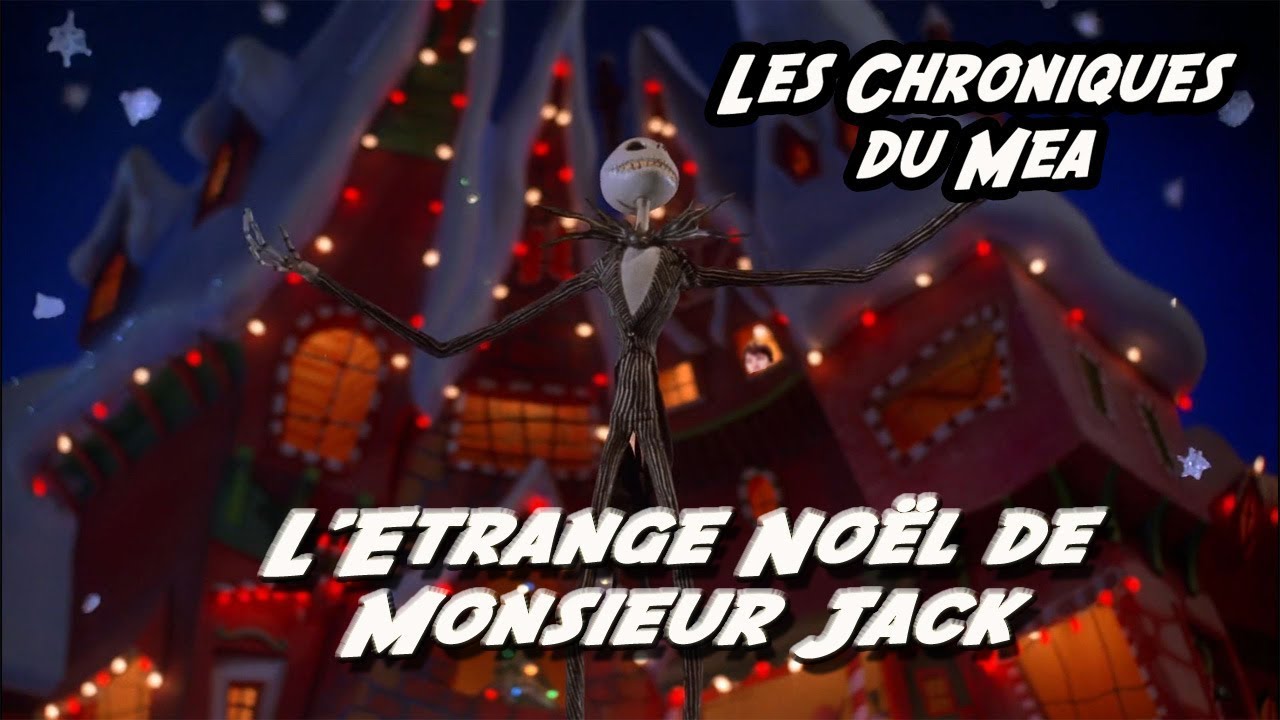 L'&Eacute;TRANGE NO&Euml;L DE MR JACK (1993) - Les Chroniques du Mea