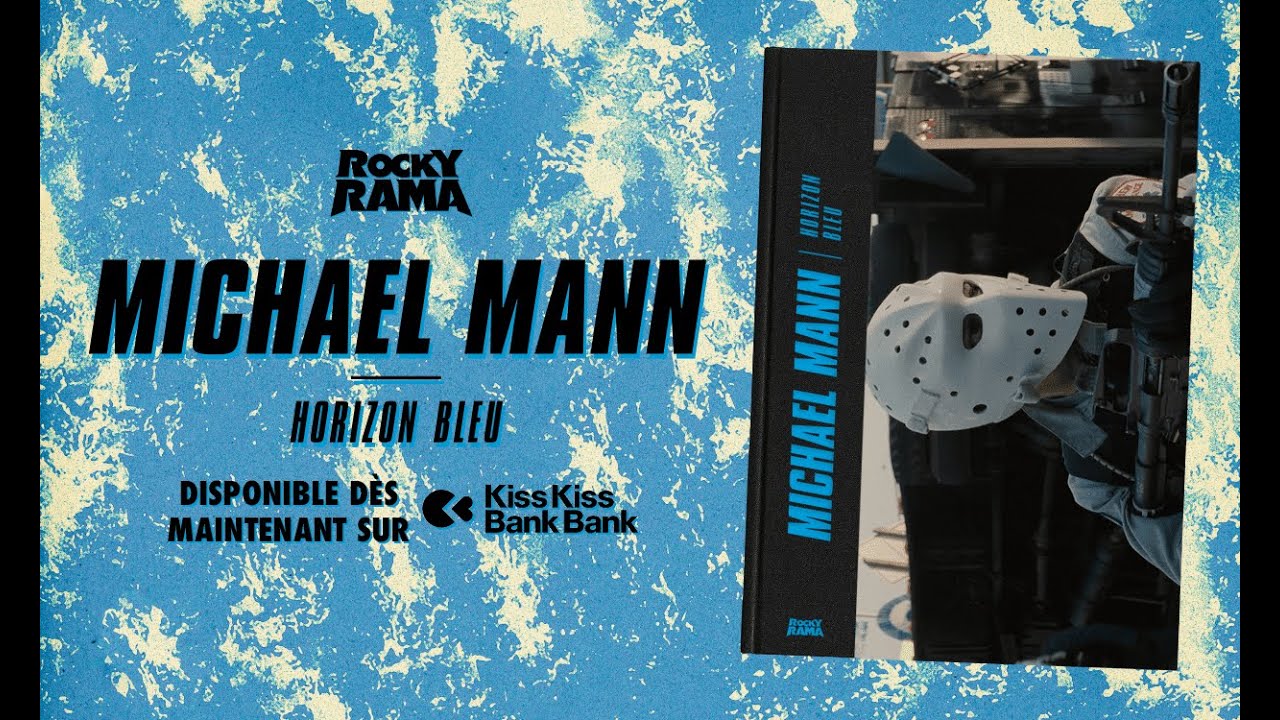 Michael Mann : horizon bleu par Rockyrama