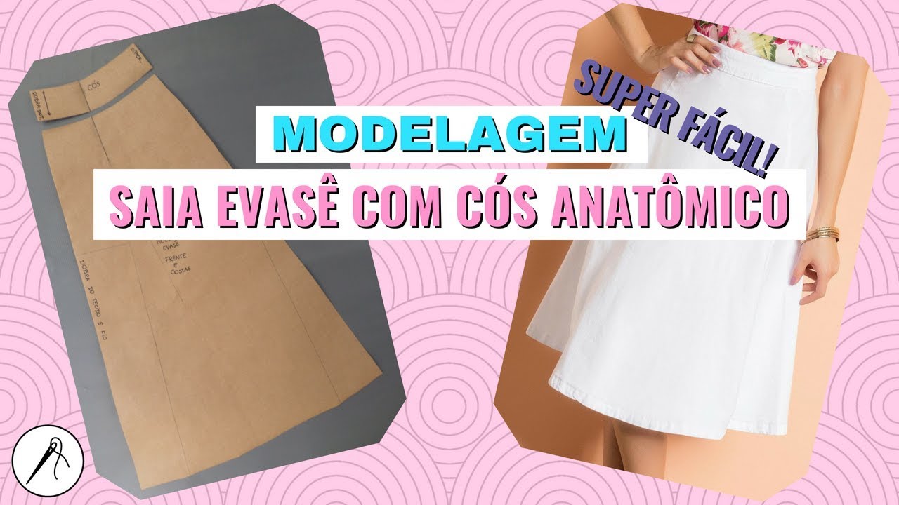 Modelagem de Saia evasê com cós anatômico 📐✏️