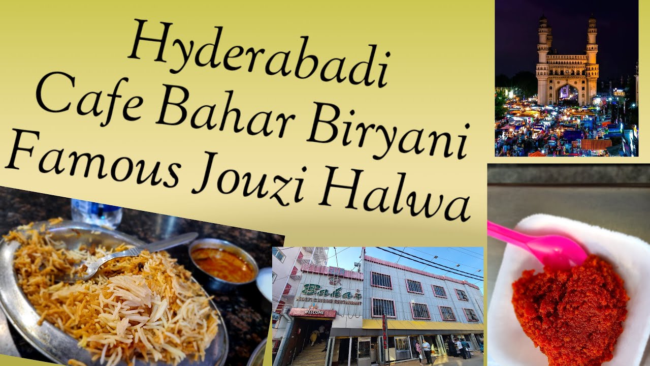 Hyderabad Famous Biryani | Cafe Bahar Mutton Biryani | Hameedi Jouzi Halwa | Hyderabad Food Tour