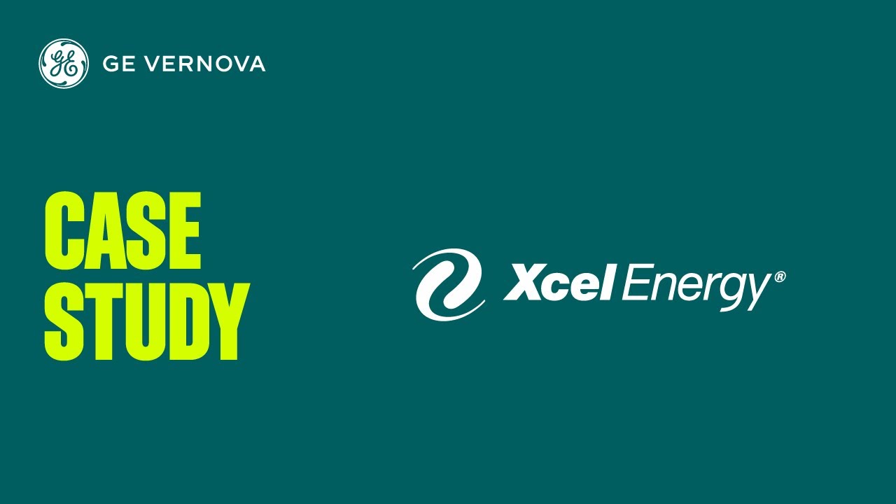 Case Study: Xcel Energy revolutionizes risk with APM innovation | GE Vernova