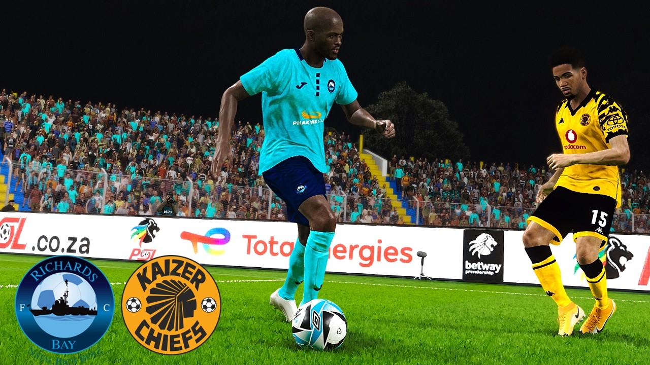 🔴RICHARDS BAY vs KAIZER CHIEFS LIVE TODAY ⚽ BETWAY PREMIERSHIP 2025/26 ⚽ FOOTBALL GAMEPLAY HD