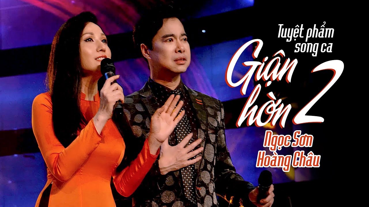 GIẬN HỜN 2 (#GH) - NGỌC SƠN FT. HO&Agrave;NG CH&Acirc;U