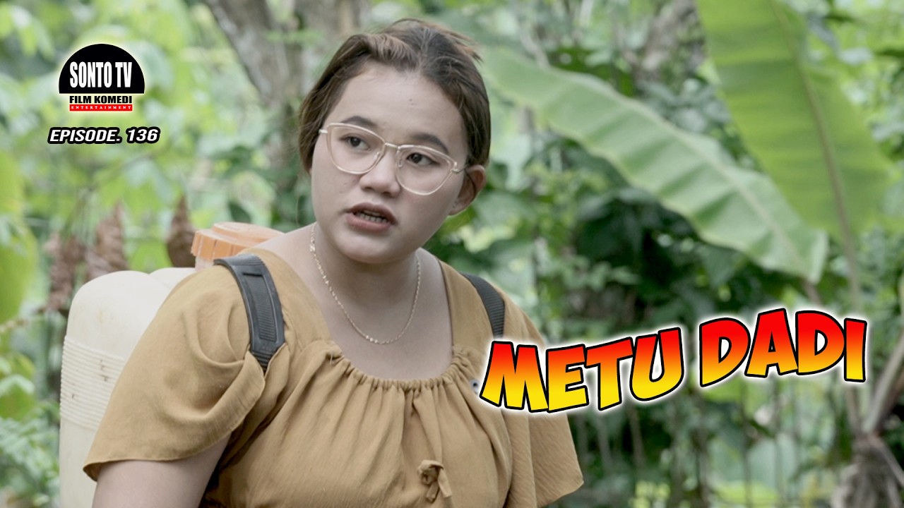 METU DADI // Sontotv EPS.136 // TRAGEDI KAMPUNG RUWET