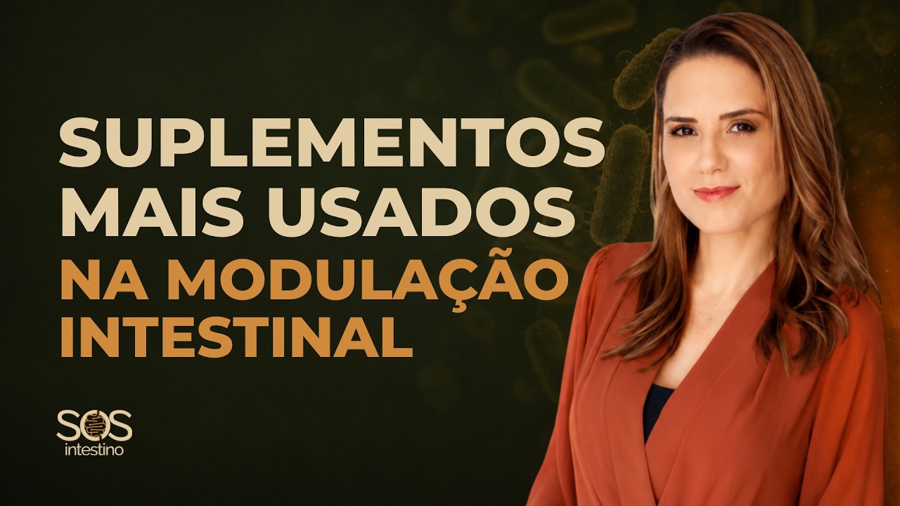 OS SUPLEMENTOS MAIS USADOS PARA TRATAR O INTESTINO