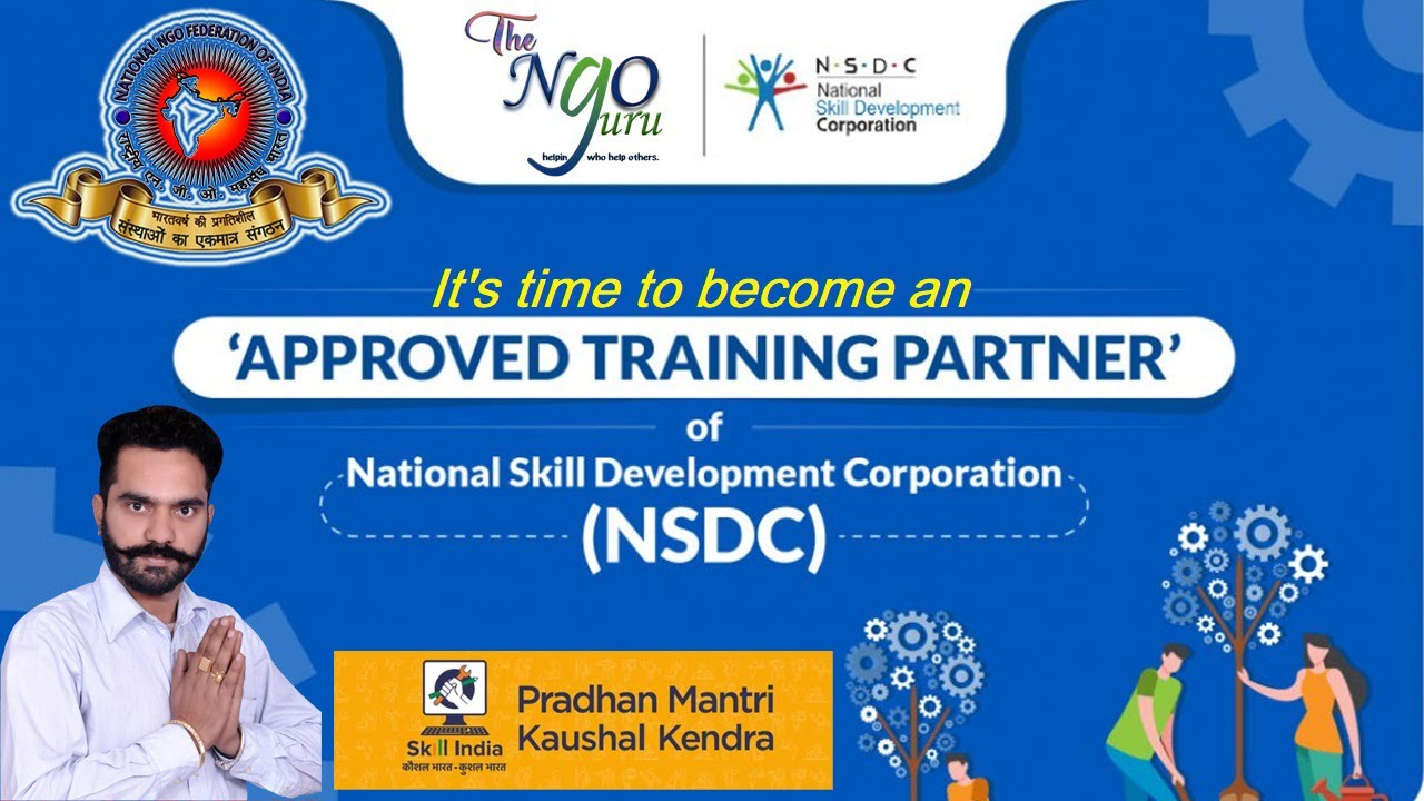 Become an NSDC Approved Training Partner to run Your SKILL TRAINING CENTRE as PMKK