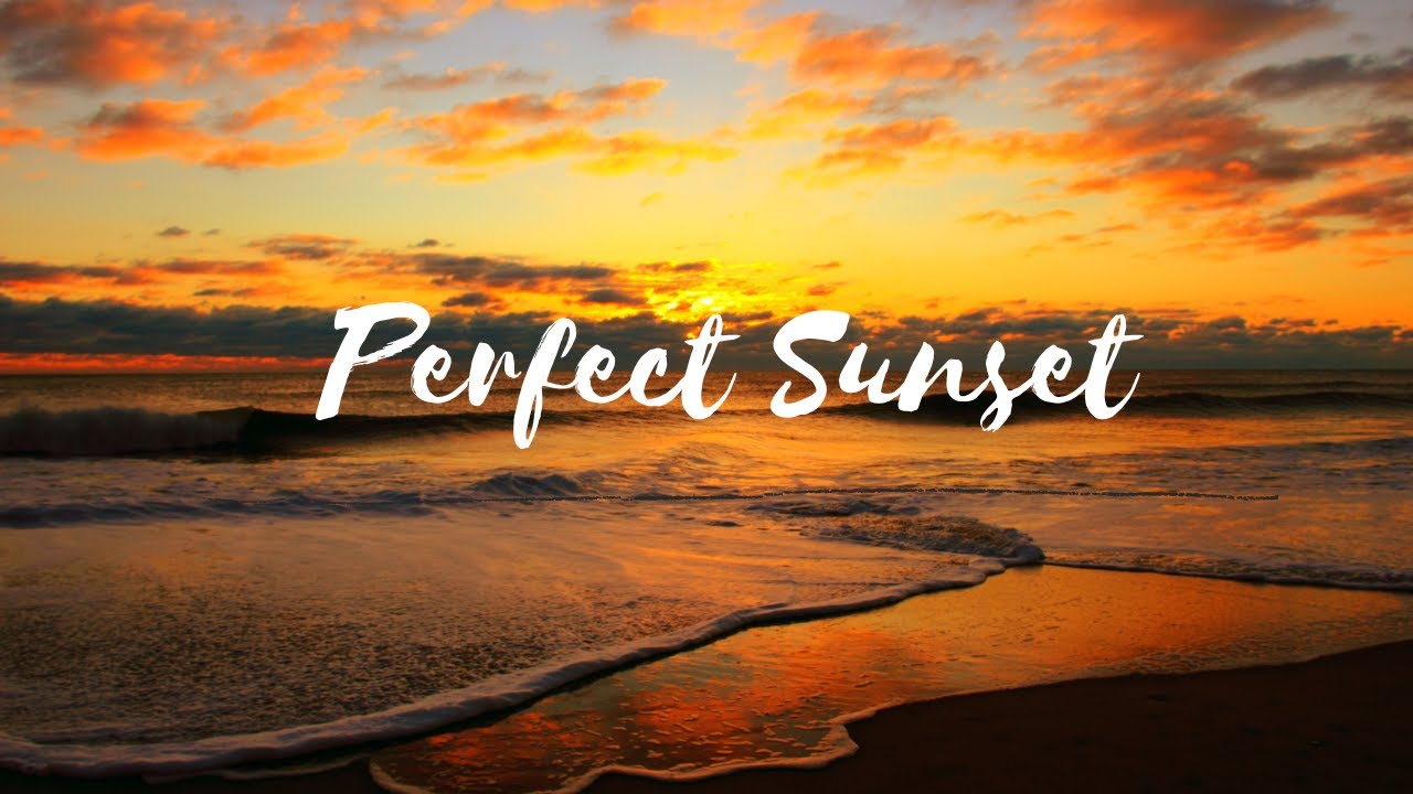 Perfect Sunset