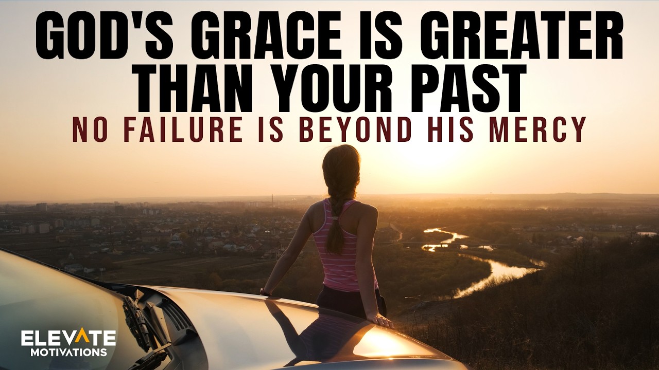 No Failure Is Beyond His Mercy | Christian Motivation