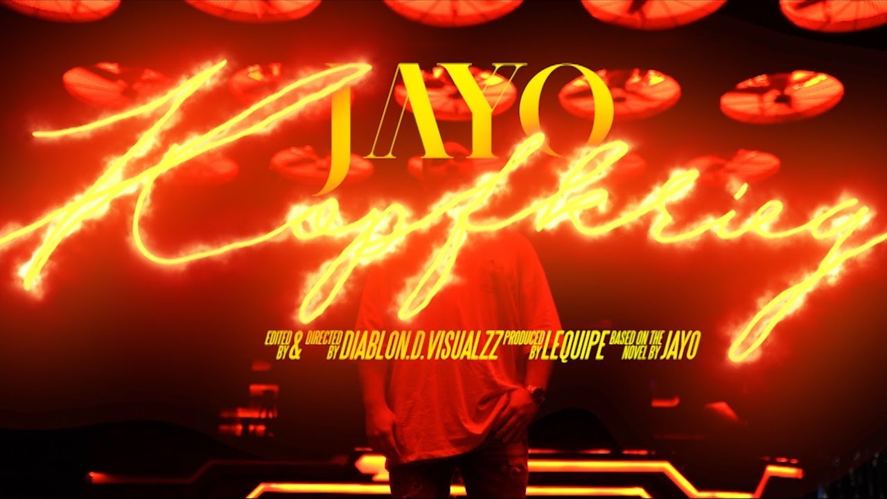 Jayo - Kopfkrieg (Official Video) (prod. by LIA)