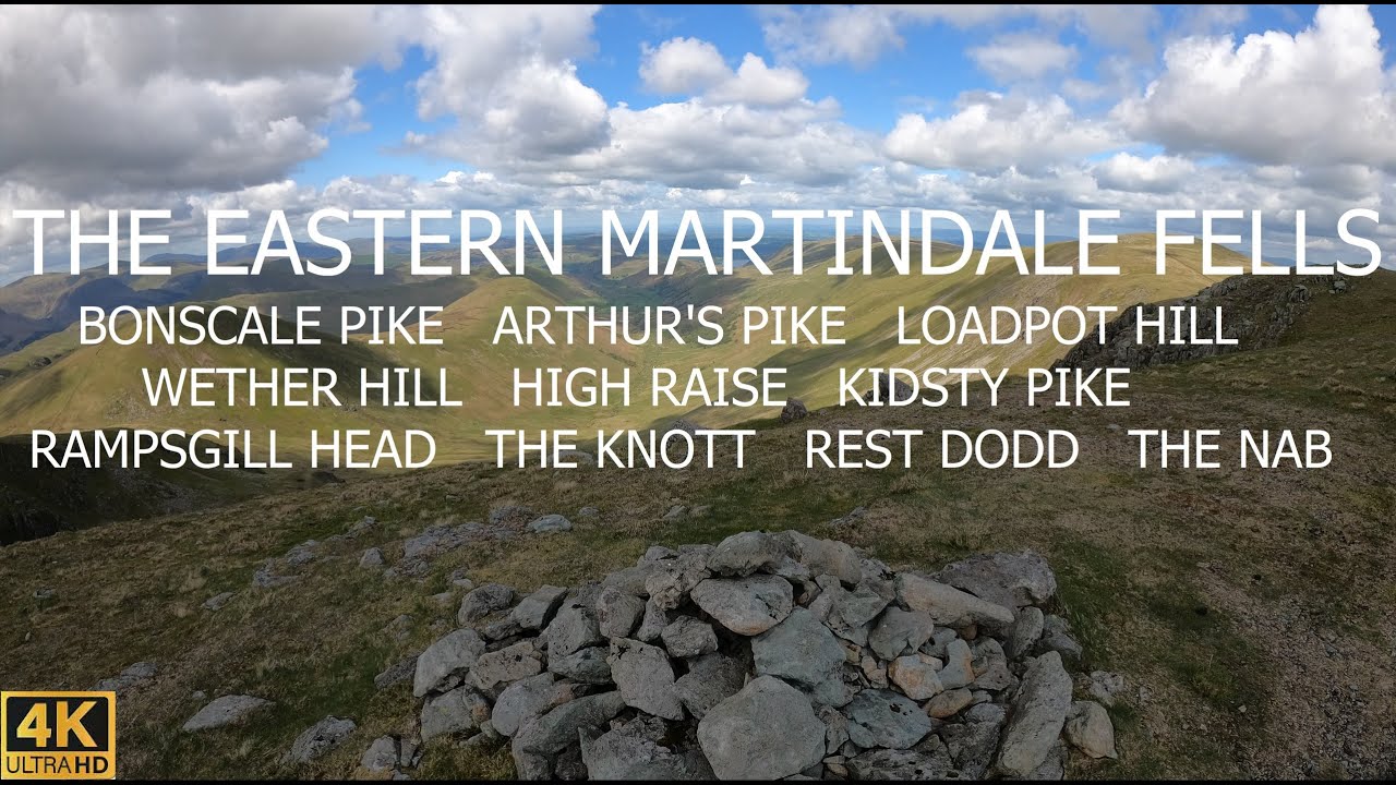 EAST MARTINDALE FELLS -BONSCALE, ARTHUR, LOADPOT, WETHER, RAISE, KIDSTY, RAMPSGILL, KNOTT, DODD, NAB