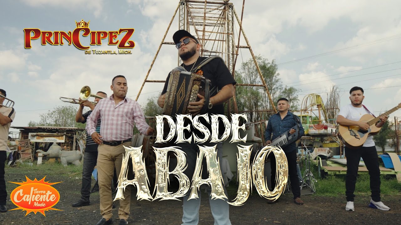 Desde Abajo - Principez De Tuzantla