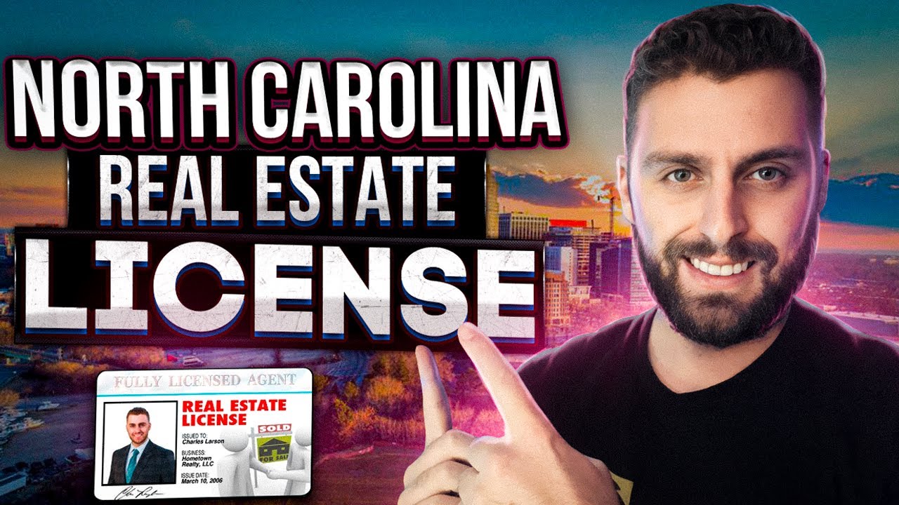 How To Become a Real Estate Agent in North Carolina