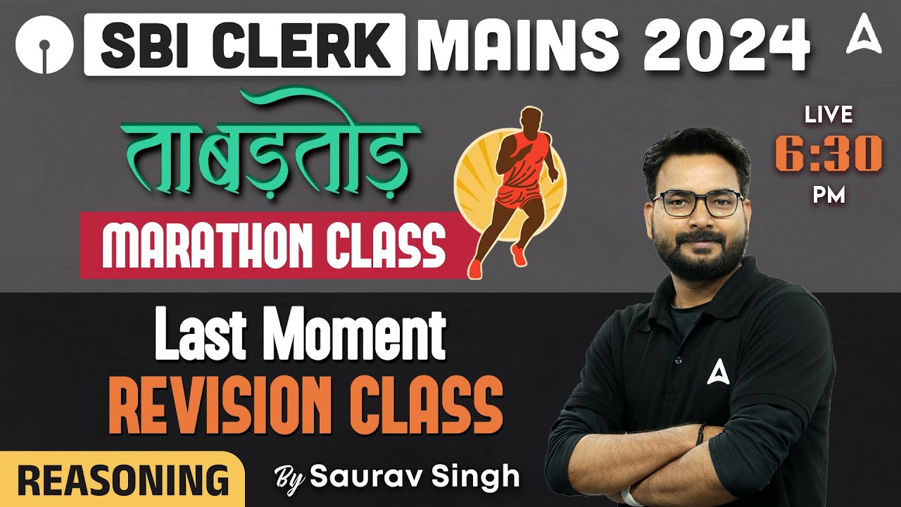 SBI Clerk Mains 2024 | SBI Clerk Mains Reasoning Marathon Class by Saurav Singh