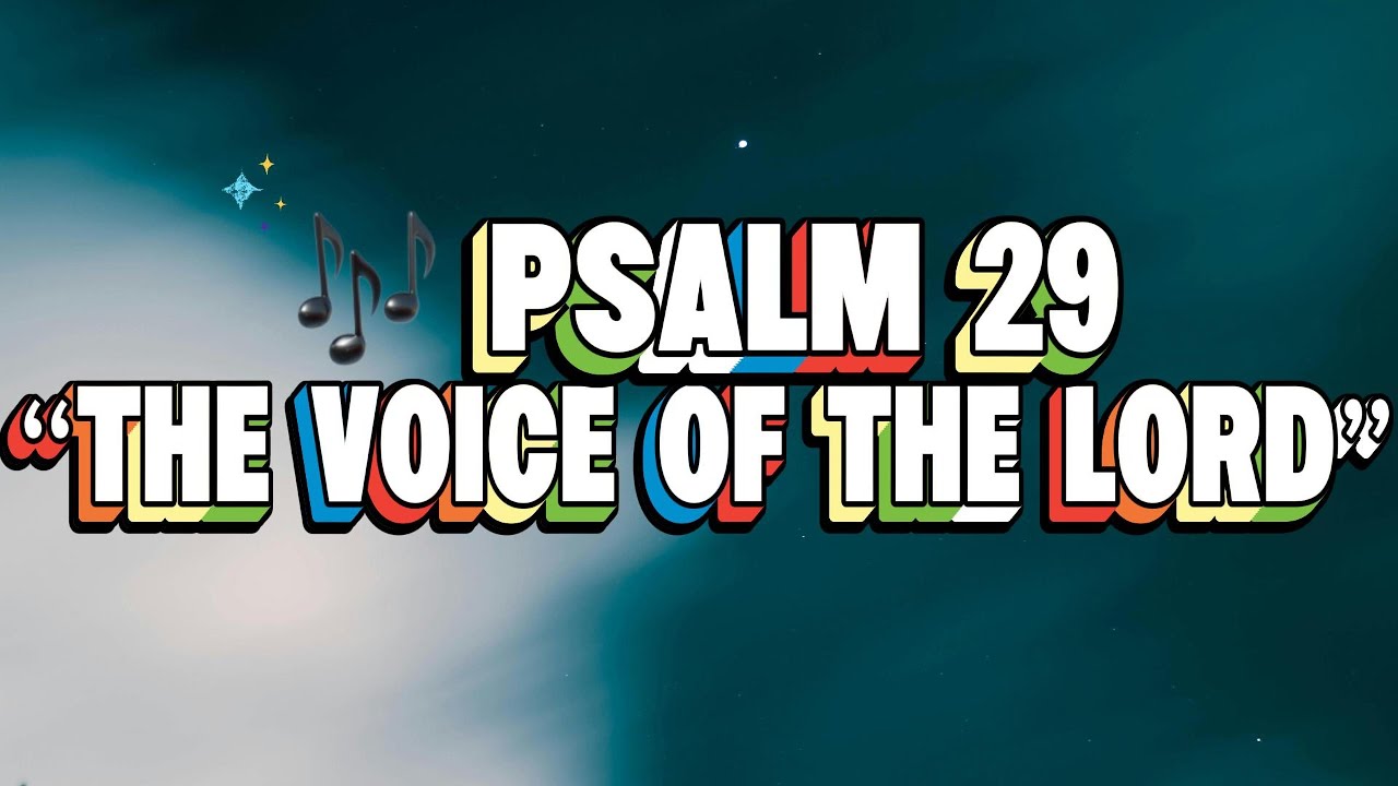 🎶✨ Psalm 29 | The Voice of the Lord | Worship Song