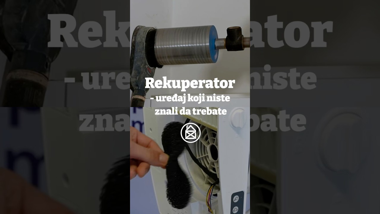 Rekuperator - uređaj koji niste znali da trebate