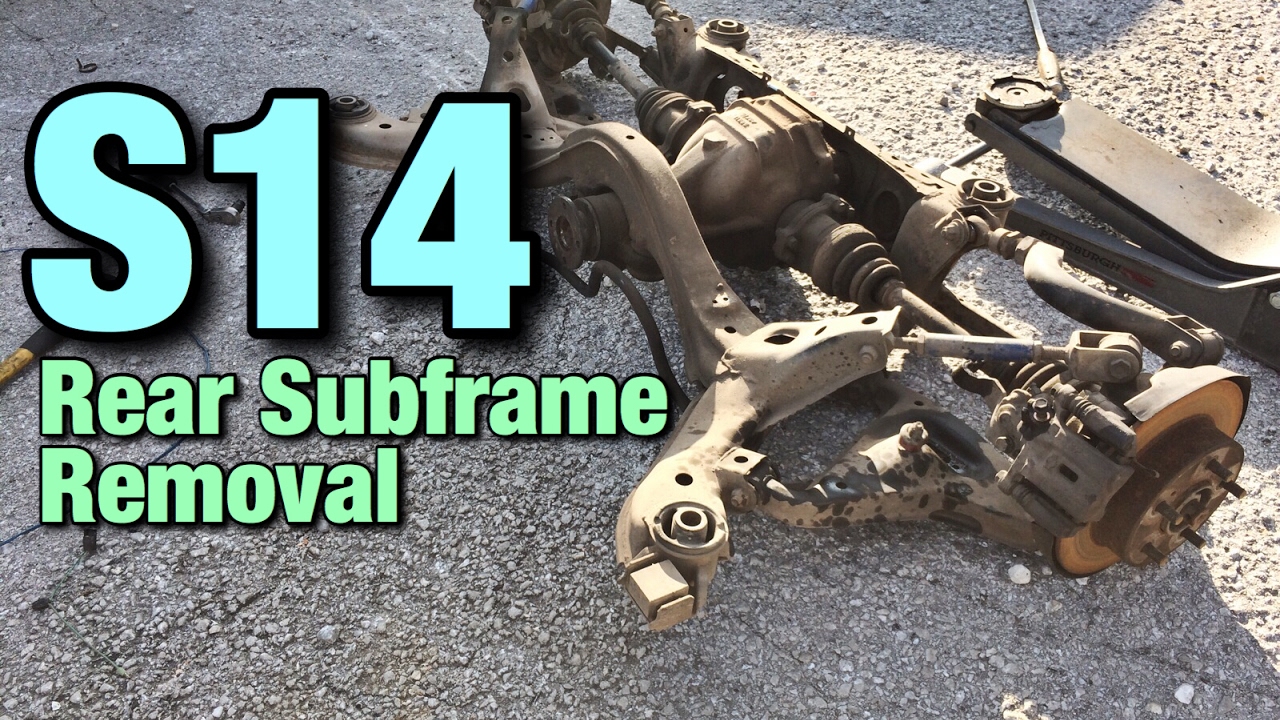 S14 240SX: Rear Subframe Removal