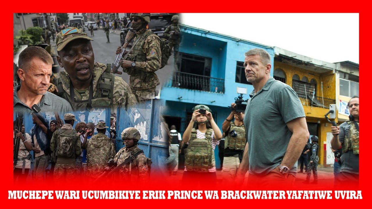 DRC: MUCHEPE WARI UCUMBIKIYE ERIK PRINCE WA BRACKWATER YAFATIWE UVIRA