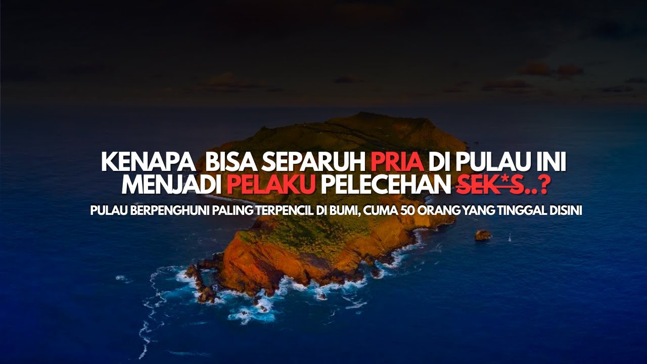 Pulau Paling Terpencil Di Bumi : Pulau Yang Indah Tapi Penuh DOSA