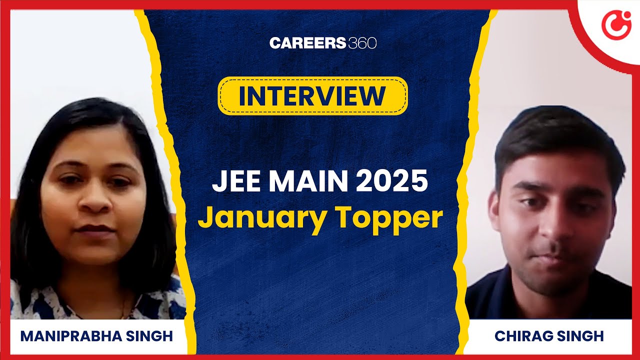 JEE Main 2025 Topper 🏆 Chirag Singh Shares His SUCCESS Secrets