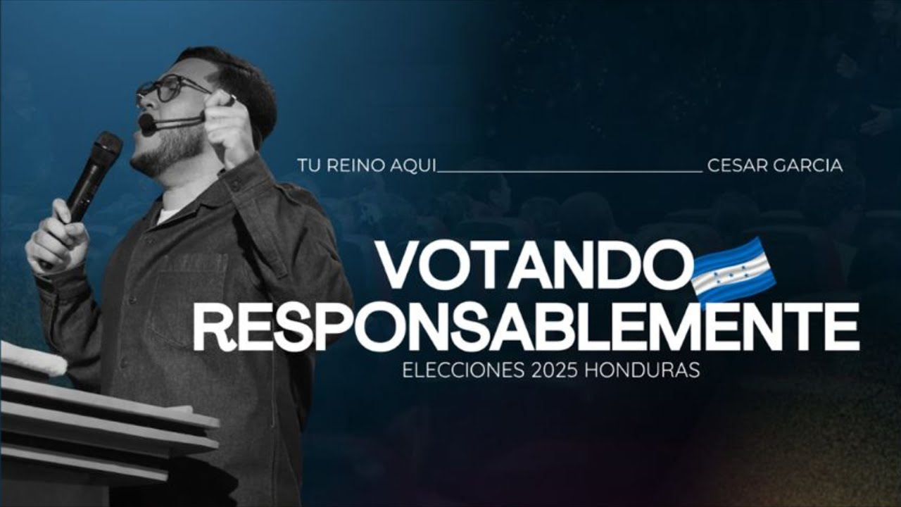 Votando Responsablemente - Pastor Cesar Garcia | Predica Completa