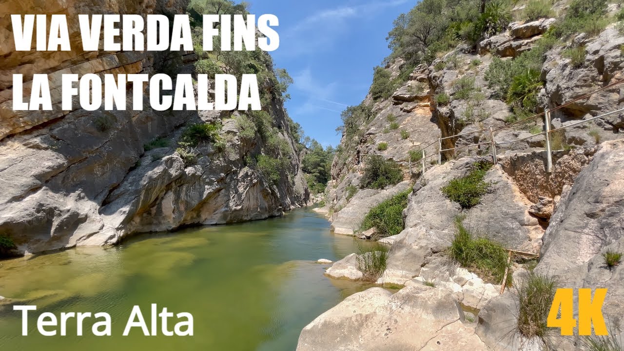 Ruta per la Vía Verda fins La Fontcalda | 4K UHD