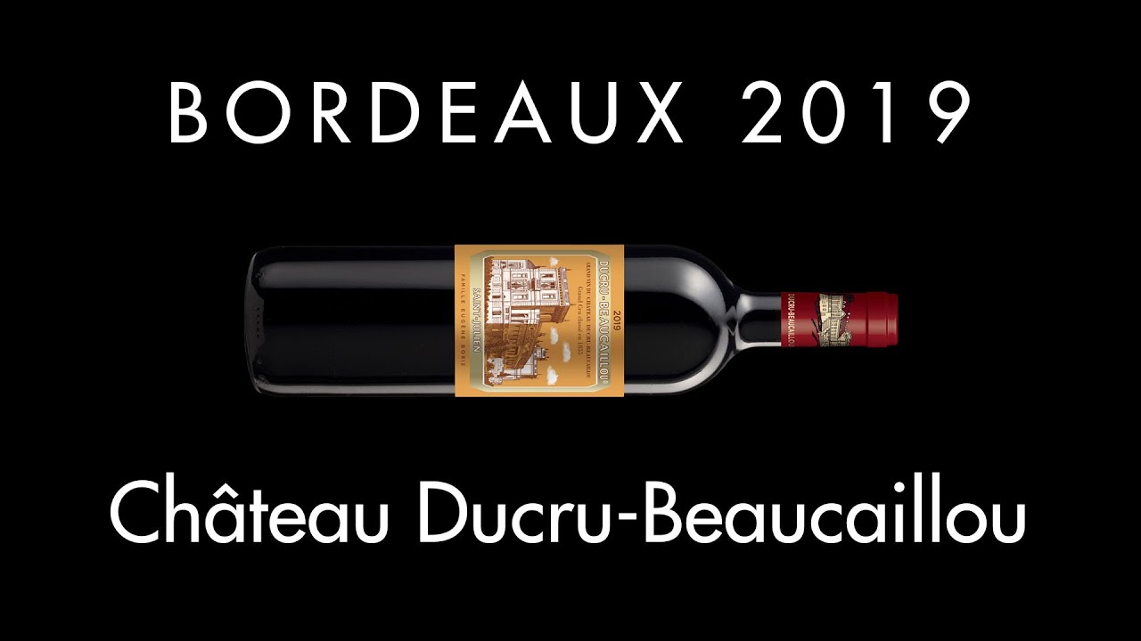 Bordeaux 2019 | Ducru-Beaucaillou, Saint Julien
