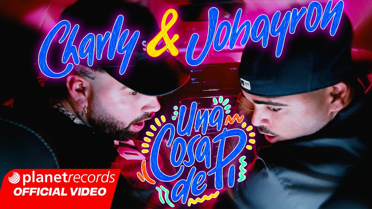 CHARLY & JOHAYRON - UNA COSA DE PI (Prod by El Bandolero X Roberto Ferrante) [Video by NAN] #Repaton