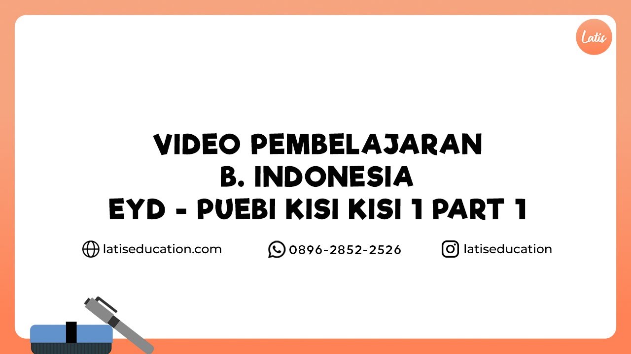 Materi Pembelajaran Bahasa Indonesia EYD - PUEBI Untuk UTBK-SNBT 2023 Part 1