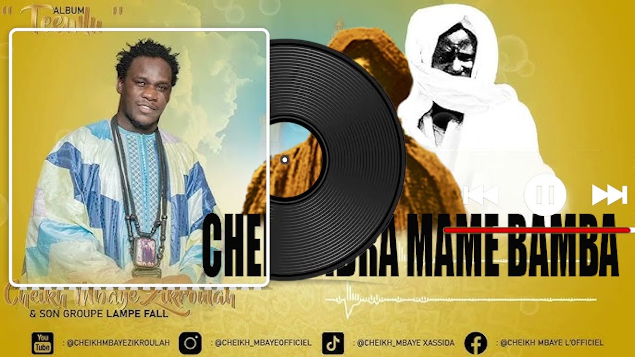 CHEIKH MBAYE : CHEIKH IBRA MAME BAMBA N:2