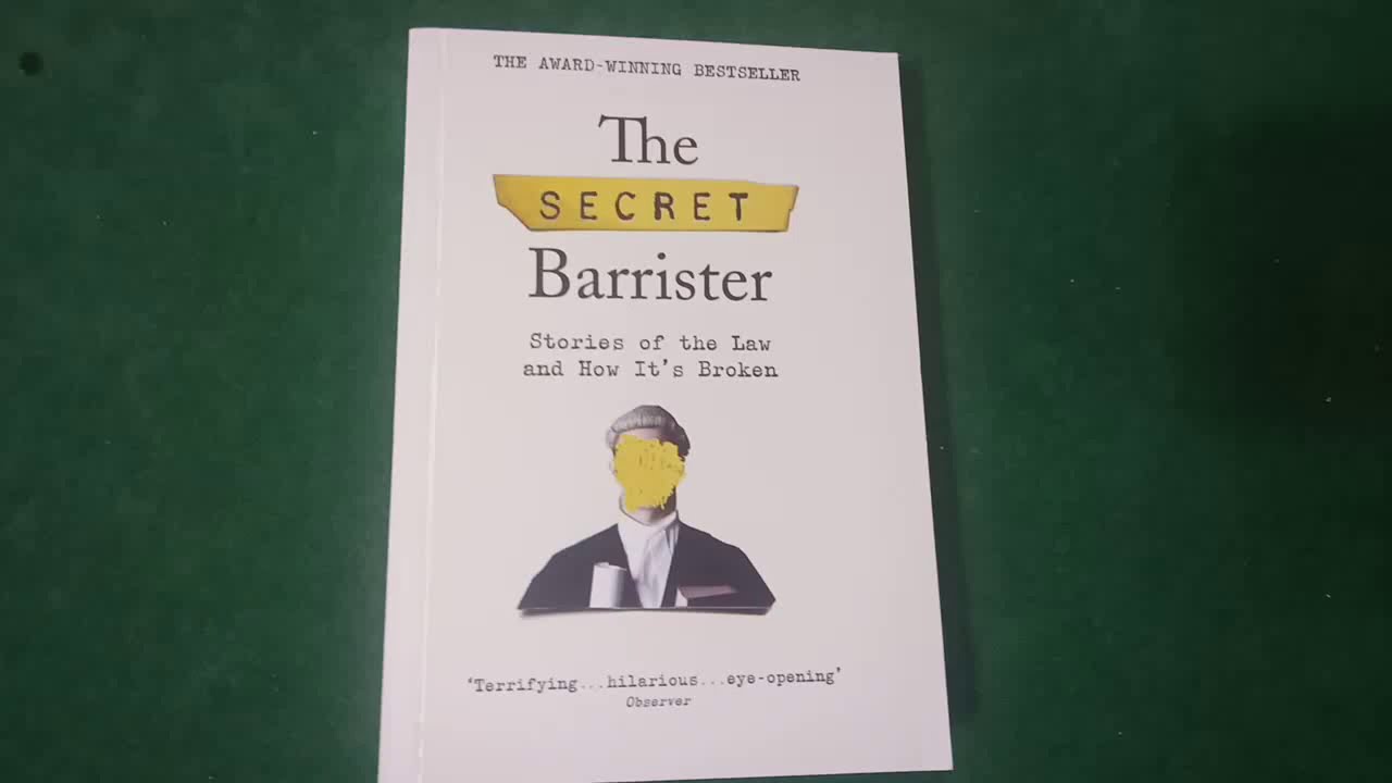 The Secret Barrister: Stories of the Law and How It's Broken