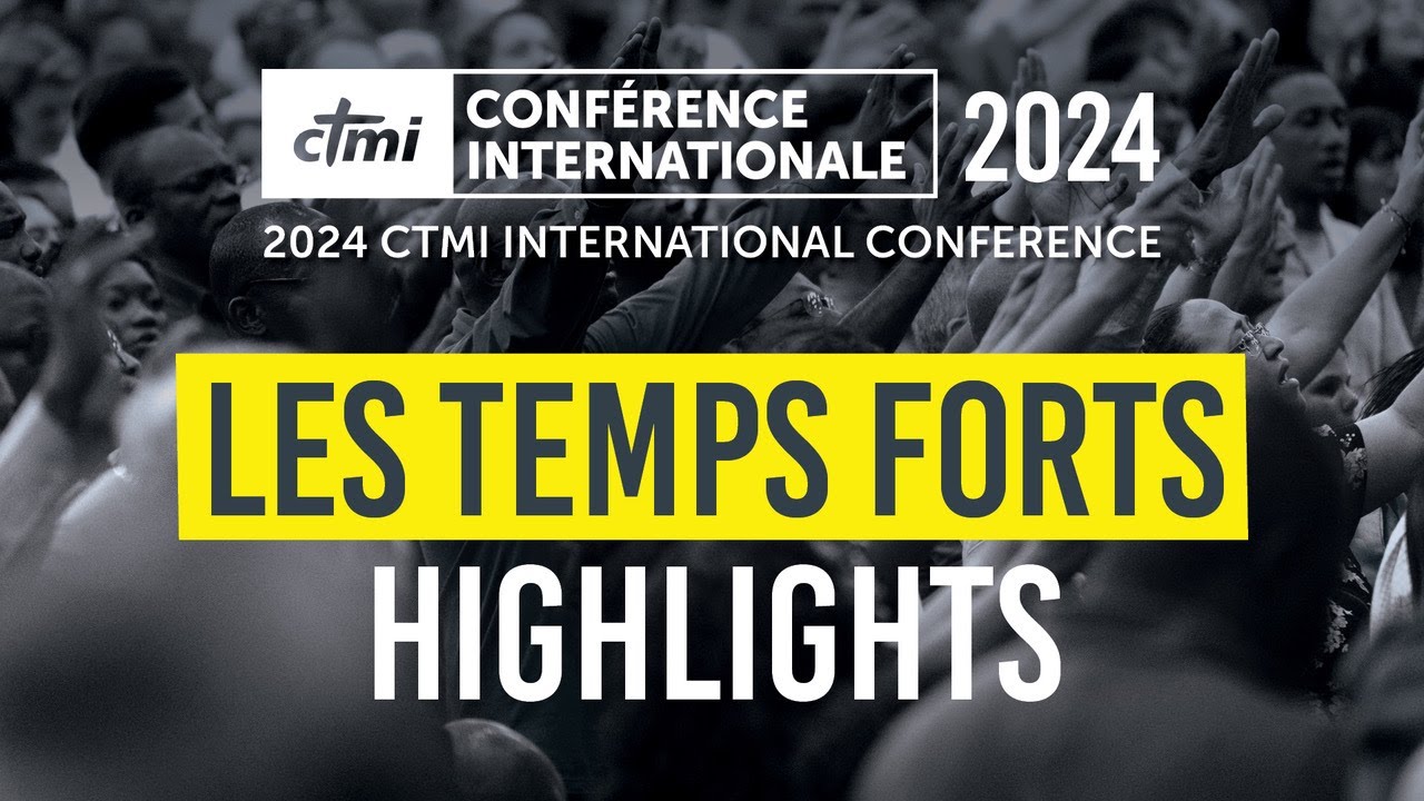 REVIVEZ LES TEMPS FORTS DE LA CONFERENCE INTERNATIONALE CTMI 2024