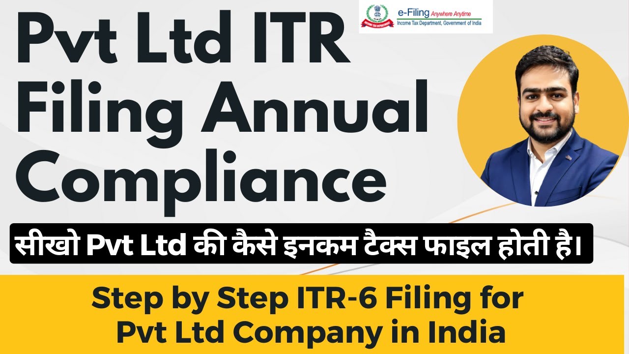 Pvt Ltd Company ITR Filing | How to File ITR For Pvt Ltd Company | ITR-6 Filing Online 2023-24