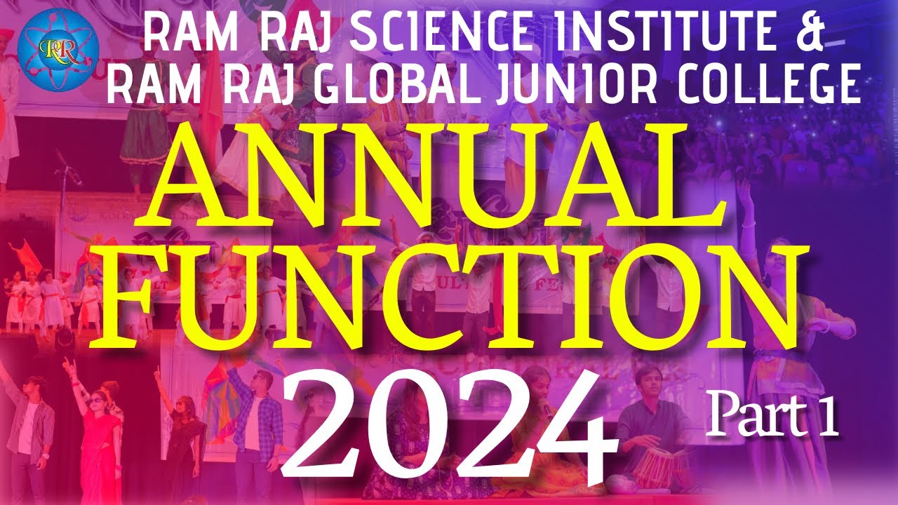 RAM RAJ's Annual Function 2024 | Part 1 🔥💫⭐📚