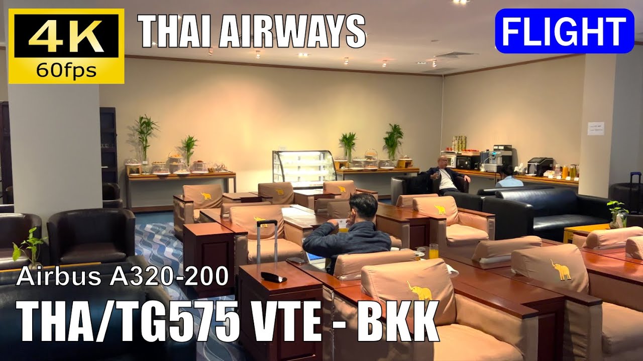 【Flight Report】Thai Airways International, A320-200 Economy Class:  Vientiane VTE - Bangkok BKK [4K]