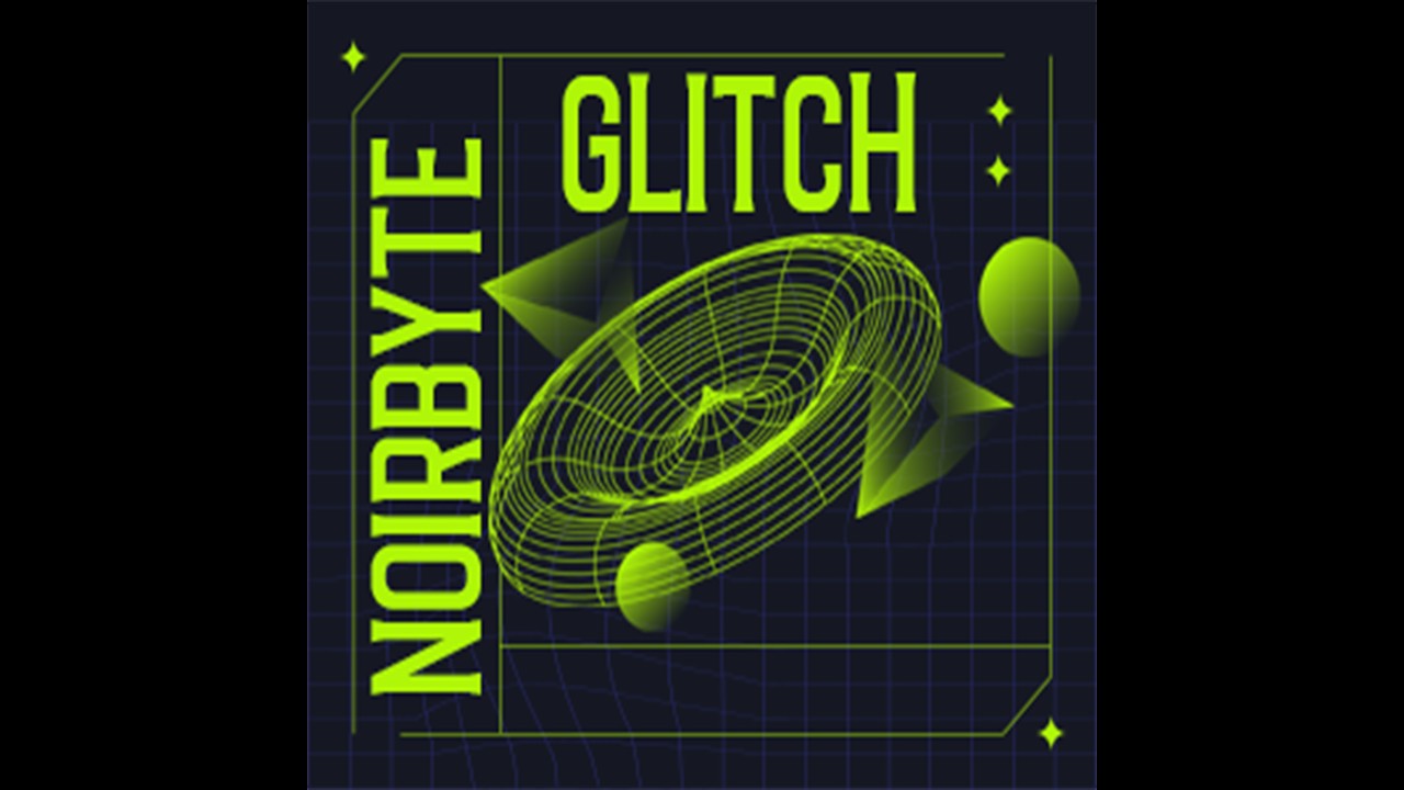 #Noirbyte | Glitch (Original Mix)